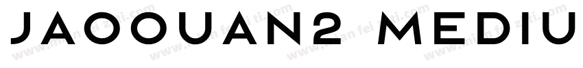 jaoouan2 Medium字体转换